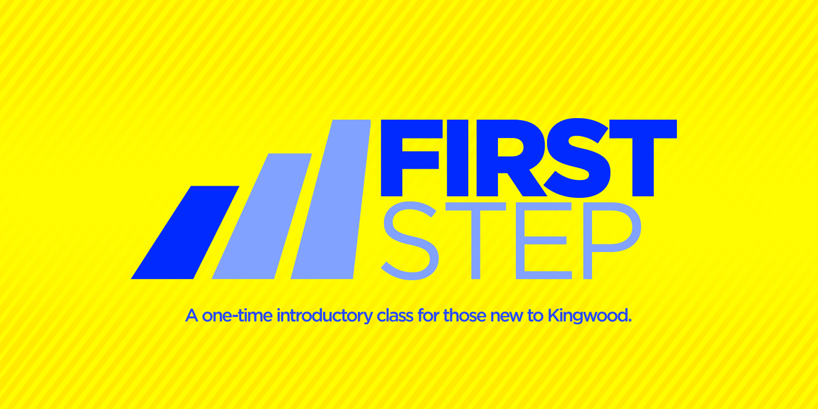 First Step Kingwood Church